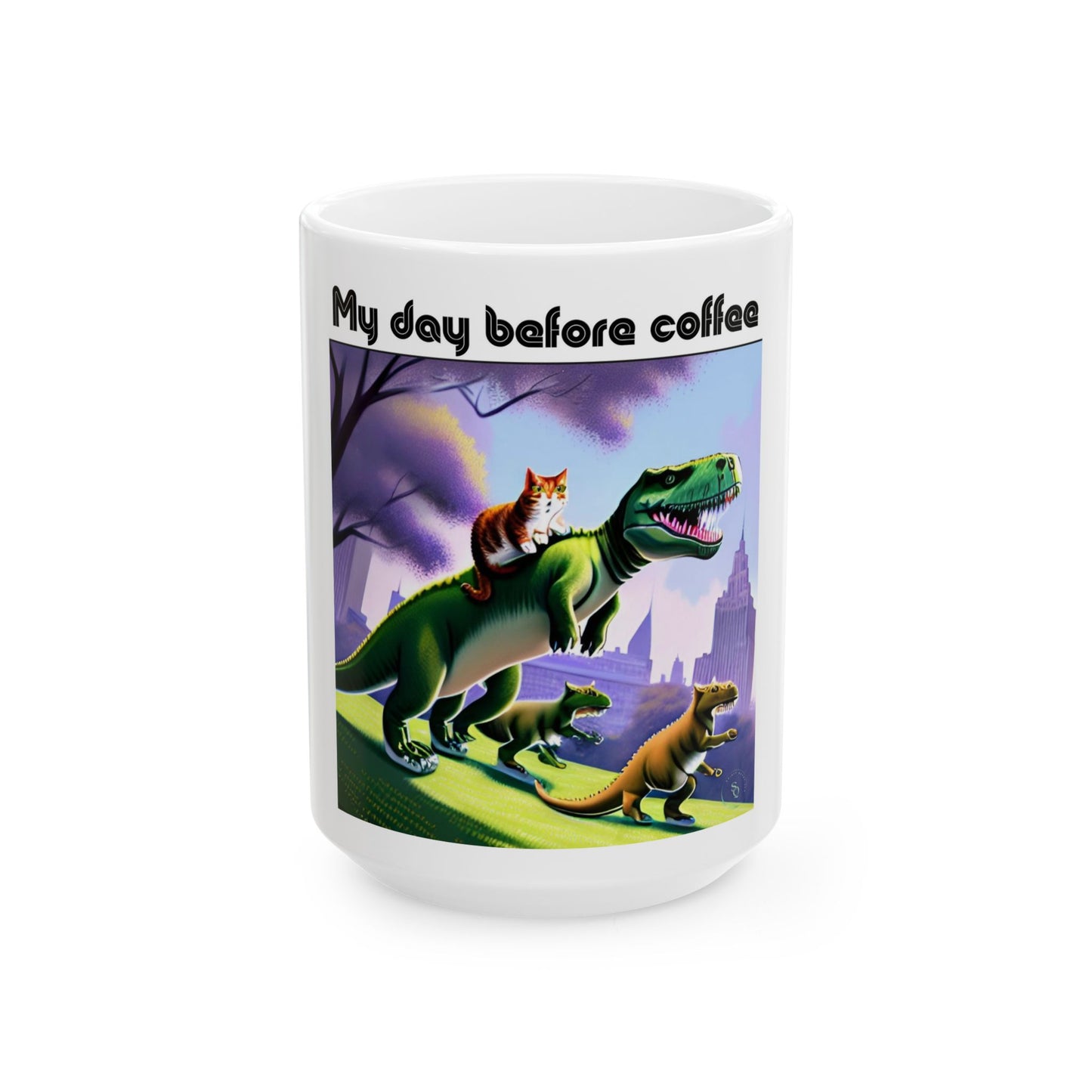 Ceramic Cat Humor Mug  (11oz/15oz) — 'Me Before Coffee' Tabby Cat Rides T-Rex Coffee Mug by Divine Arts