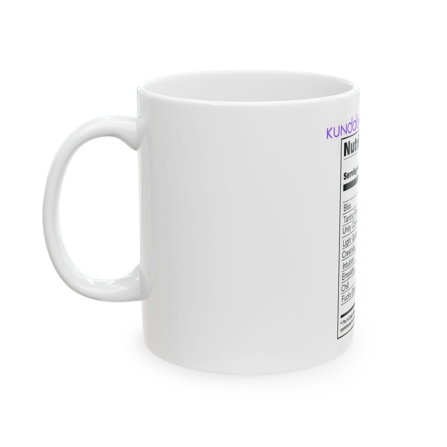 Ceramic Mug, (11oz, 15oz), Spiritual Mug, Kudalini Awakening Nutrition Facts Label, Gift for Him or Her, Unique Boutique Holiday Christmas Spiritual Birthday Gift, 5D Earth Ascension Art by Divine Arts