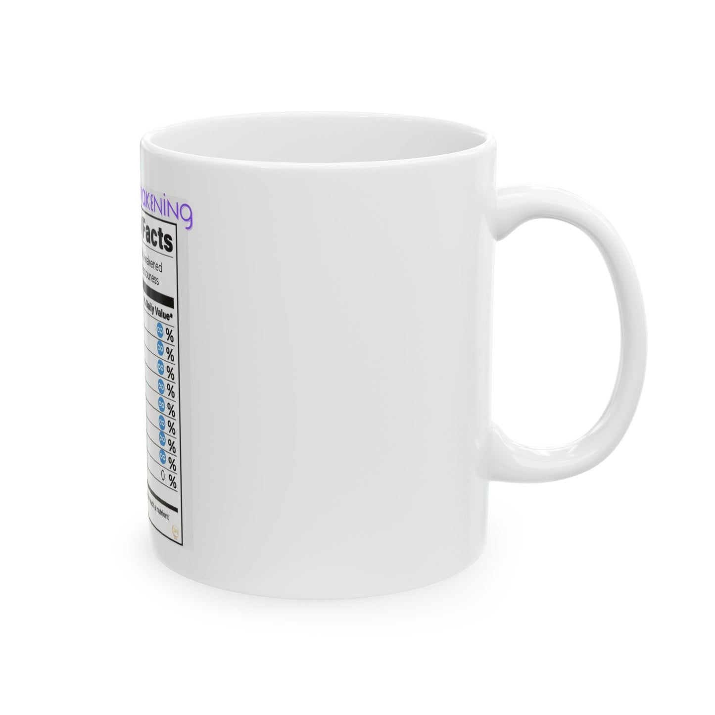 Ceramic Mug, (11oz, 15oz), Spiritual Mug, Kudalini Awakening Nutrition Facts Label, Gift for Him or Her, Unique Boutique Holiday Christmas Spiritual Birthday Gift, 5D Earth Ascension Art by Divine Arts