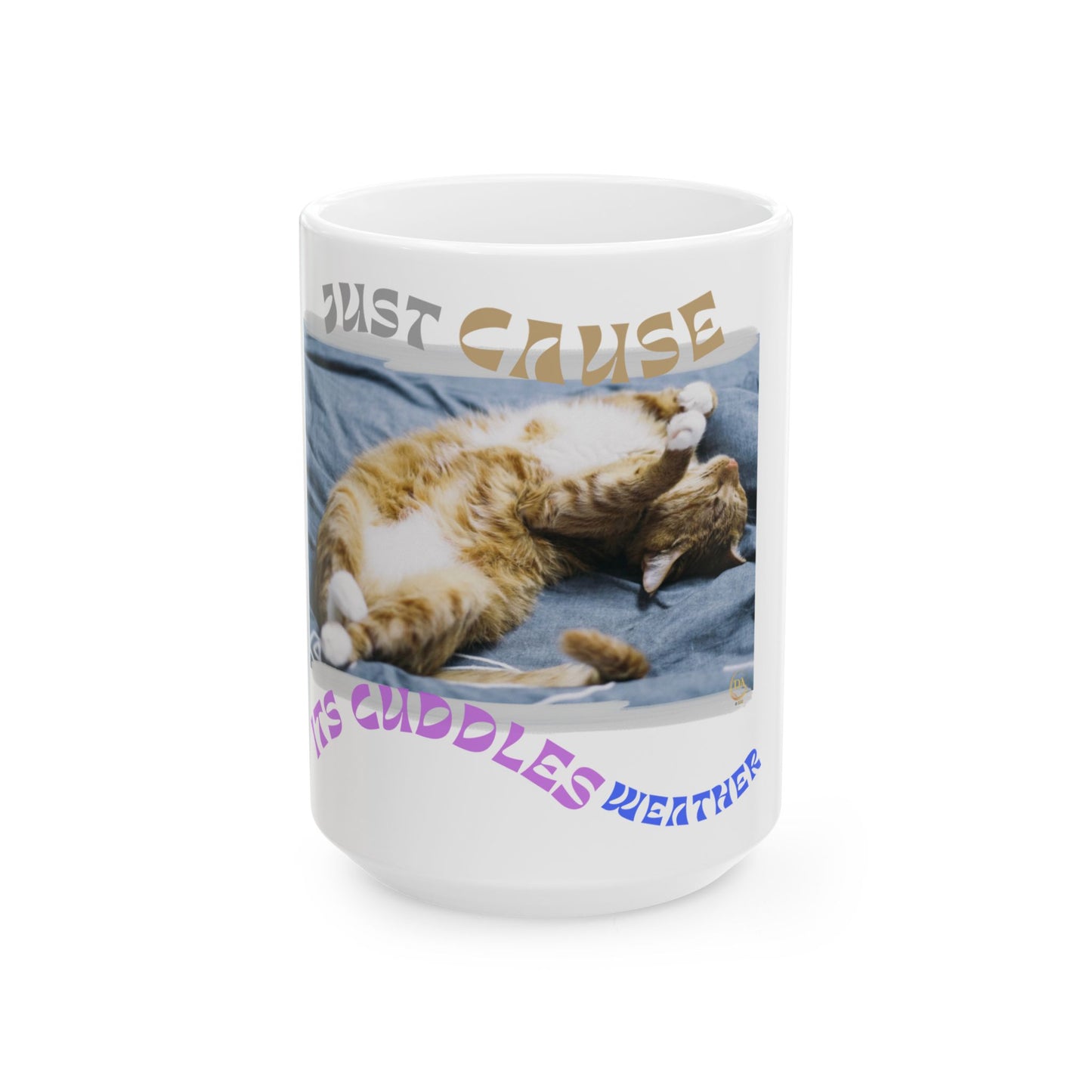 Cat Lover Ceramic Mug (11 oz, 15 oz) - Cat Nap Cuddle Weather Brown White Tabby Pet Gift for Him or Her by Divine Arts